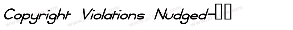 Copyright Violations Nudged字体转换